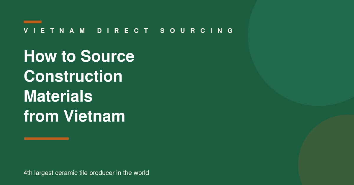Construction materials suppliers in Vietnam